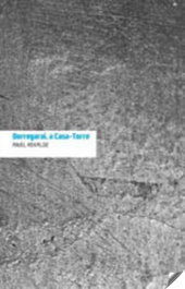 Dorregarai, A Casa-Torre, Anjel Rekalde - DERIVA EDITORES