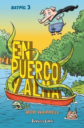 Batpig nº 03 En puerco y alma, Rob Harrell - PLANETA COMICS