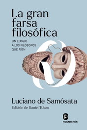 La gran farsa filosófica, Luciano de Samósata - Rosameron