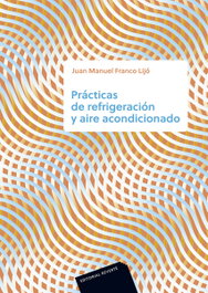 REVERTE, Prácticas de refrigeración y aire acondicionado, Franco Lijo, Juan Manuel - REVERTE
