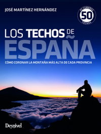 DESNIVEL, LOS TECHOS DE ESPAÑA - Martínez Hernández, José