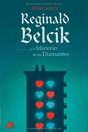 Reginald Belcik y el misterio de los diamantes, Roger Blieck - EDITORIAL ADARVE