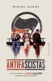 Antifascistas, Miquel Ramos - CAPITAN SWING LIBROS