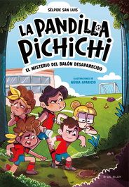 B DE BLOK, La Pandilla Pichichi 1 - El misterio del balón desaparecido - B DE BLOK