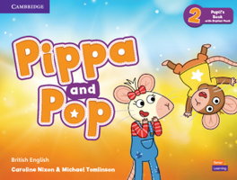 Pippa and Pop Level 2 Pupil's Book with Digital Pack British English, Caroline Nixon / Michael Tomlinson - CAMBRIDGE