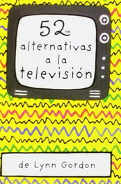 Magazzini Salani, BARAJA 52 ALTERNATIVAS A LA TELEVISION, Lynn Gordon - Magazzini Salani