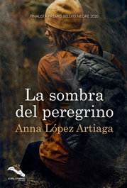 La sombra del peregrino, Anna Lopez Artiaga - CELEBRE EDITORIAL