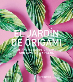 BLUME, El jardín de origami, Mark Bolitho - Generica