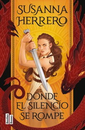 Donde el silencio se rompe, Susanna Herrero - MARTINEZ ROCA