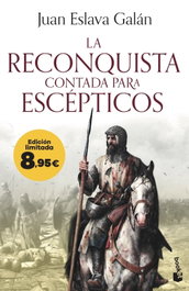 La Reconquista contada para escépticos, Juan Eslava Galán - BOOKET