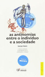 As antinomias entre o individuo e a sociedade, Georges Palante - CAMPO DA COMUNICAÇAO