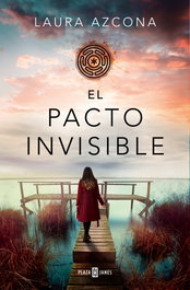 El pacto invisible, Laura Azcona - PLAZA & JANES