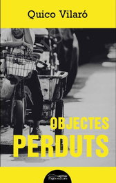 Objectes perduts, Quico Vilaró Casalinas - PAGES EDITORS