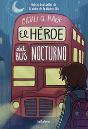El héroe del bus nocturno, Onjali Q. Raúf - LA GALERA