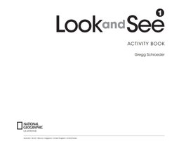 NATIONAL GEOGRAPHIC LEARNING Look and See Level 1 BrE Activity Book