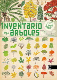 Inventario de los árboles, Virginie Aladjidi; Emmanuelle Tchoukriel - FAKTORIA K DE LIBROS