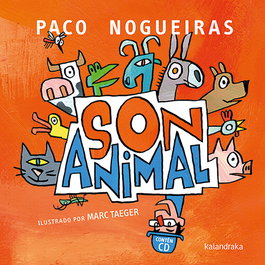 KALANDRAKA, Son animal - Paco Nogueiras