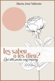 Les sabeu o les dieu, Mª José Valiente - NEXUM