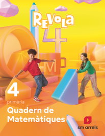 SM Quadern Matemàtiques 4t.Primària. Revola. Valencia, Equipo editorial SM - SM