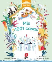 SM, Mis 1001 casas - Anaïs Vachez