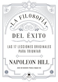 ALIENTA La filosofía del éxito, Napoleon Hill - ALIENTA