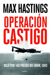 Operación Castigo, Max Hastings - CRITICA