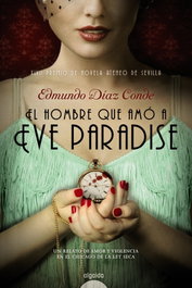El hombre que amó a Eve Paradise, Edmundo Díaz Conde - ALGAIDA