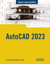 AutoCAD 2023, Fernando Montaño La Cruz - ANAYA
