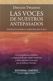 Las voces de nuestros antepasados, Dhyari Ywahoo - CANTICO EDITORIAL