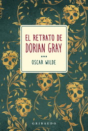 El retrato de Dorian Gray, Oscar Wilde - GRIBAUDO