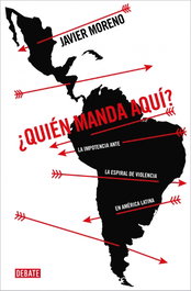 ¿Quién manda aquí?, Javier Moreno - DEBATE