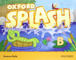 OXFORD UNIVERSITY PRESS, Splash B: Class Book and Songs CD Pack, Vanessa Reilly