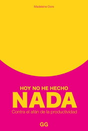 Hoy no he hecho nada, Madeleine Dore - GUSTAVO GILI