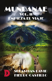 Mundanae Volumen II, Sebastian David Fierro Castillo - DIFUNDIA