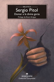 ANAGRAMA, Domar a la divina garza - ANAGRAMA