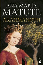 Aranmanoth, Ana María Matute - BOOKET