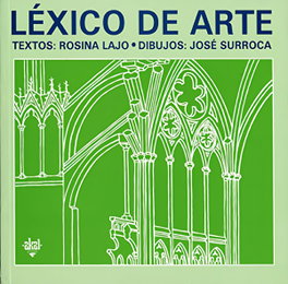 Léxico de arte, Rosina Lajo / Josep Surroca - Ediciones Akal