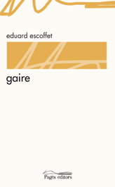 Gaire, Eduard Escoffet - PAGES EDITORS