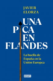 DEBATE Una pica en Flandes, Javier Elorza