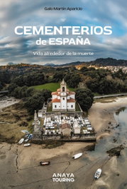 ANAYA, Cementerios de España - Guías Singulares