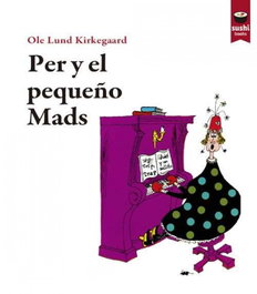 Per y el pequeño Mads, Ole Lund Kirkegaard - PULP BOOKS