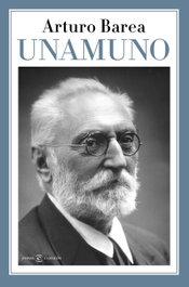 Unamuno, Arturo Barea - ESPASA CALPE