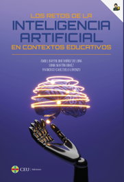 Los retos de la inteligencia artificial en contextos educativos, Bartolomé Muñoz de Luna, Ángel - CEU