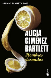 Hombres desnudos, Alicia Giménez Bartlett - Booket