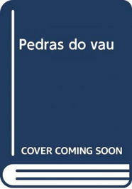 Pedras do vau, Martin Guia - DIARIO DE BORDO
