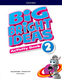 OXFORD UNIVERSITY PRESS, BIG BRIGHT IDEAS 2 ACTIVITY, AA.VV. - OXFORD UNIVERSITY PRESS