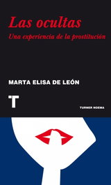 Las ocultas, Marta Elisa De León - TURNER