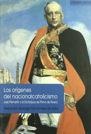 Los origenes del nacionalcatolicismo, Alejandro Quiroga Fernández de Soto - COMARES