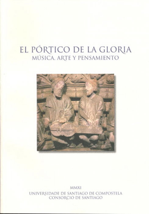 Portico De La Gloria. Musica, Arte Y Pensamiento, Vv.Aa. - USC.UNIV.SANTIAGO COMPOSTELA