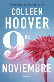 9 de noviembre, Colleen Hoover - PLANETA